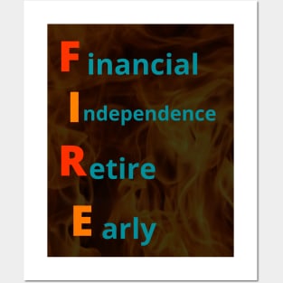 FIRE movement (Financial Independence, Retire Early) Posters and Art